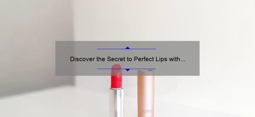 Discover the Secret to Perfect Lips with Mac Forever Curious Lipstick: A Personal Story and 5 Tips for Flawless Application [Expert Guide]