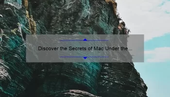 Discover the Secrets of Mac Under the Covers Lipstick: A Personal Story and 5 Useful Tips [Keyword]