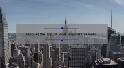 Discover the Top 10 Most Popular Cosmetic Brands: A Personal Story and Expert Insights [2021 Statistics and Solutions]