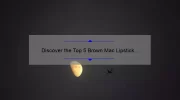Discover the Top 5 Brown Mac Lipstick Shades for a Bold and Beautiful Look [Expert Guide]