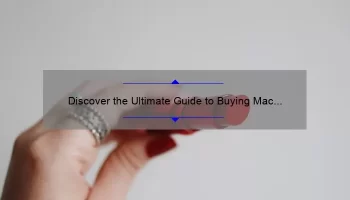 Discover the Ultimate Guide to Buying Mac Lipstick: How Much Mac Lipstick Costs, Tips, and Tricks [With Statistics and Personal Stories]