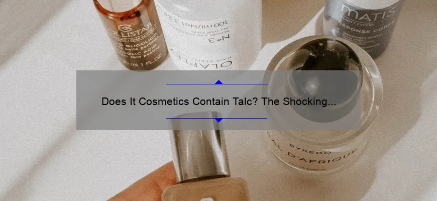 Does It Cosmetics Contain Talc? The Shocking Truth Revealed [Plus 5 Talc-Free Alternatives]