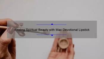 Finding Spiritual Beauty with Mac Devotional Lipstick