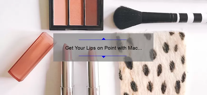 Get Your Lips on Point with Mac Lipstick Fabby: A Review