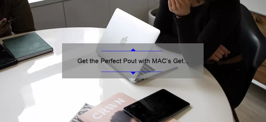 Get the Perfect Pout with MAC’s Get the Hint Lipstick: A Review