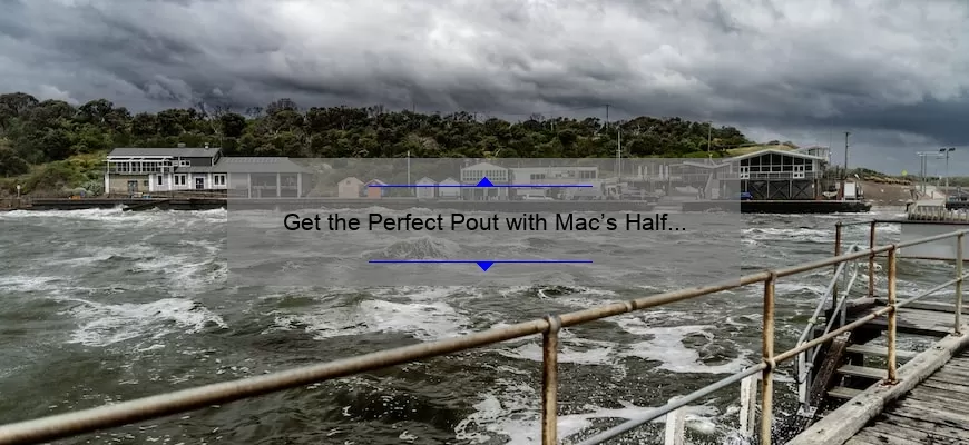 Get the Perfect Pout with Mac’s Half and Half Lipstick: A Review