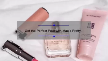 Get the Perfect Pout with Mac’s Pretty Please Lipstick: A Swatch Review