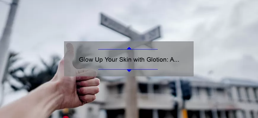 Glow Up Your Skin with Glotion: A Swatch Guide