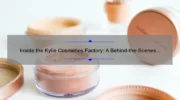 Inside the Kylie Cosmetics Factory: A Behind-the-Scenes Look [With Useful Tips and Stats]