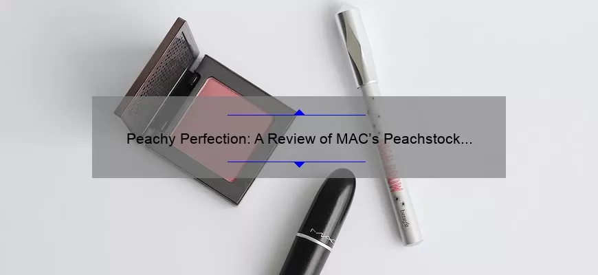 Peachy Perfection: A Review of MAC’s Peachstock Lipstick