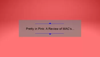 Pretty in Pink: A Review of MAC’s Iconic Pink Plaid Lipstick