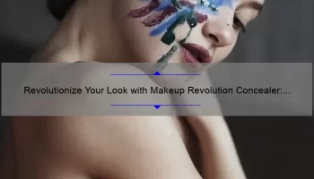 Revolutionize Your Look with Makeup Revolution Concealer: A Comprehensive Review