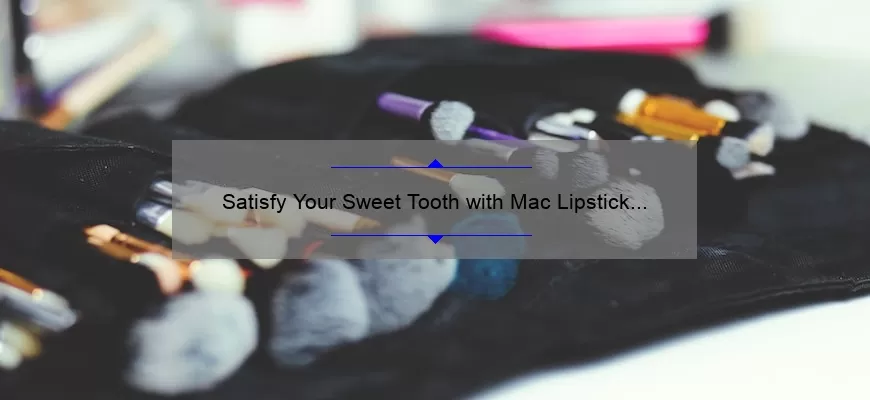Satisfy Your Sweet Tooth with Mac Lipstick Syrup: A Deliciously Bold Beauty Choice