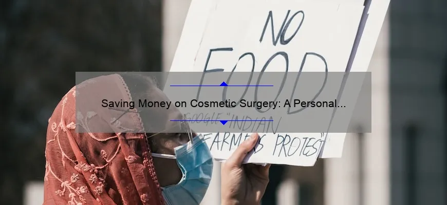 Saving Money on Cosmetic Surgery: A Personal Story and Comprehensive Guide [Costs, Stats, and Tips for USA Patients]