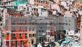 Say Goodbye to Harmful Microbeads in Cosmetics: A Personal Story and 5 Statistics to Help You Make the Switch [Ultimate Guide]