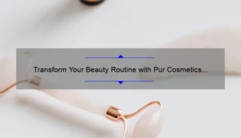 Transform Your Beauty Routine with Pur Cosmetics 4-in-1: A Personal Story and Expert Tips [Ultimate Guide]