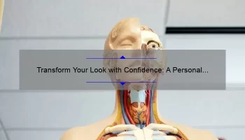 Transform Your Look with Confidence: A Personal Story and 5 Essential Cosmetic Medical Procedures [Expert Guide]