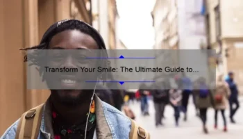 Transform Your Smile: The Ultimate Guide to Cosmetic Procedures for Teeth [Expert Tips, Real Stories, and Stats]