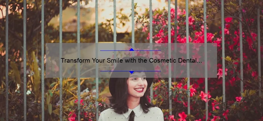 Transform Your Smile with the Cosmetic Dental Grant Program: A Success Story and Practical Guide [2021 Statistics and Tips]