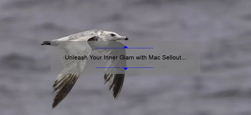 Unleash Your Inner Glam with Mac Sellout Lipstick: A Must-Have Addition to Your Makeup Collection
