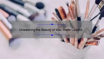 Unleashing the Beauty of Mac Matte Lipstick Velvet Teddy: A Comprehensive Review
