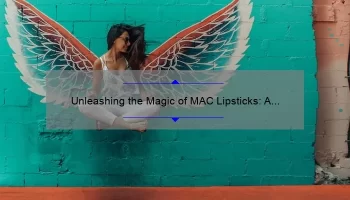 Unleashing the Magic of MAC Lipsticks: A Comprehensive Guide