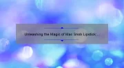 Unleashing the Magic of Mac Snob Lipstick: A Comprehensive Review