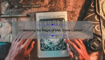 Unleashing the Magic of Mac Stone Lipstick: A Comprehensive Review