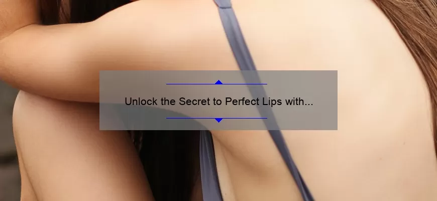Unlock the Secret to Perfect Lips with Mac Lipstick 316: A Personal Story and 5 Essential Tips [For Beauty Enthusiasts]