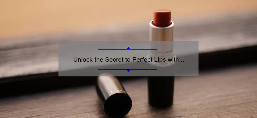 Unlock the Secret to Perfect Lips with the Mac Trio Lipstick Set: A Personal Story and Expert Tips [2021 Statistics and Solutions]