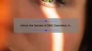 Unlock the Secrets of DMK Cosmetics: A Personal Journey to Flawless Skin [5 Tips and Tricks You Need to Know]