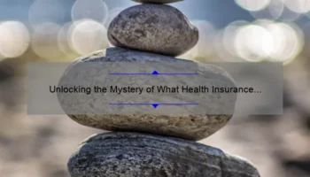 Unlocking the Mystery of What Health Insurance Covers for Cosmetic Surgery: A Personal Story and Practical Guide [with Statistics and Tips]