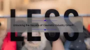 Unlocking the Secrets of Cosmetic Industry Growth: A Story of Success [Infographic]