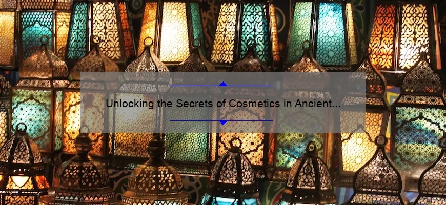 Unlocking the Secrets of Cosmetics in Ancient Egypt: A Fascinating Story and Practical Guide [with Stats and Tips]