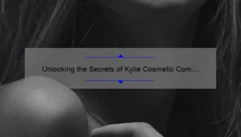 Unlocking the Secrets of Kylie Cosmetic Com: A Personal Journey to Flawless Beauty [Infographic]