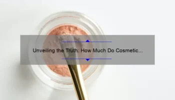 Unveiling the Truth: How Much Do Cosmetic Surgeons Really Make? [A Surgeon’s Personal Story and Key Statistics]