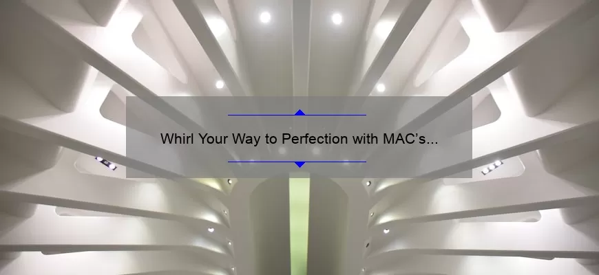 Whirl Your Way to Perfection with MAC’s Matte Lipstick