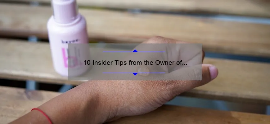 10 Insider Tips from the Owner of MAC Cosmetics: A Behind-the-Scenes Look [Keyword]