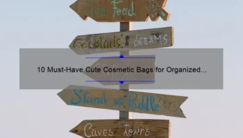 10 Must-Have Cute Cosmetic Bags for Organized and Stylish Travel [Plus, Our Personal Favorite Story and Tips]