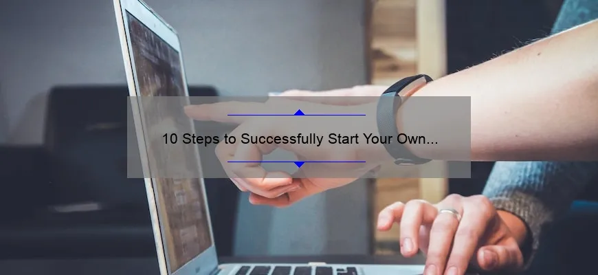 10 Steps to Successfully Start Your Own Cosmetic Business: A Personal Story and Practical Guide [Keyword: How Do I Start a Cosmetic Business]