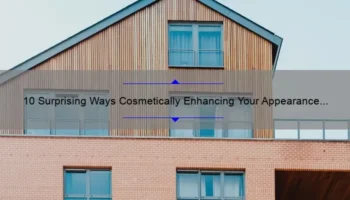 10 Surprising Ways Cosmetically Enhancing Your Appearance Can Boost Your Confidence [Real Stories + Expert Tips]