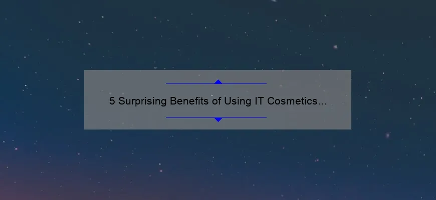 5 Surprising Benefits of Using IT Cosmetics Night Cream [And How It Solved My Skincare Woes]