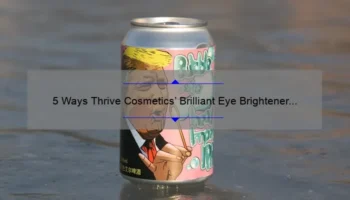 5 Ways Thrive Cosmetics’ Brilliant Eye Brightener Can Transform Your Look [Real Stories + Expert Tips]