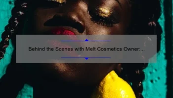 Behind the Scenes with Melt Cosmetics Owner: A Look into the World of Makeup Entrepreneurship