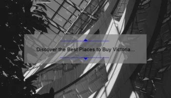 Discover the Best Places to Buy Victoria Beckham Cosmetics: A Personal Story and Helpful Guide [2021 Statistics]
