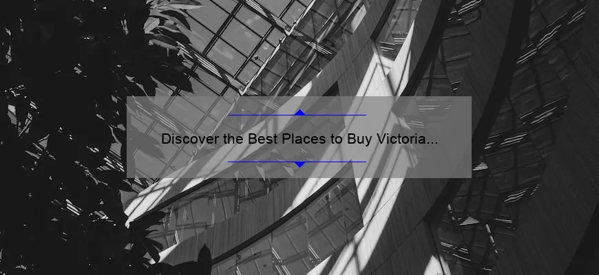 Discover the Best Places to Buy Victoria Beckham Cosmetics: A Personal Story and Helpful Guide [2021 Statistics]
