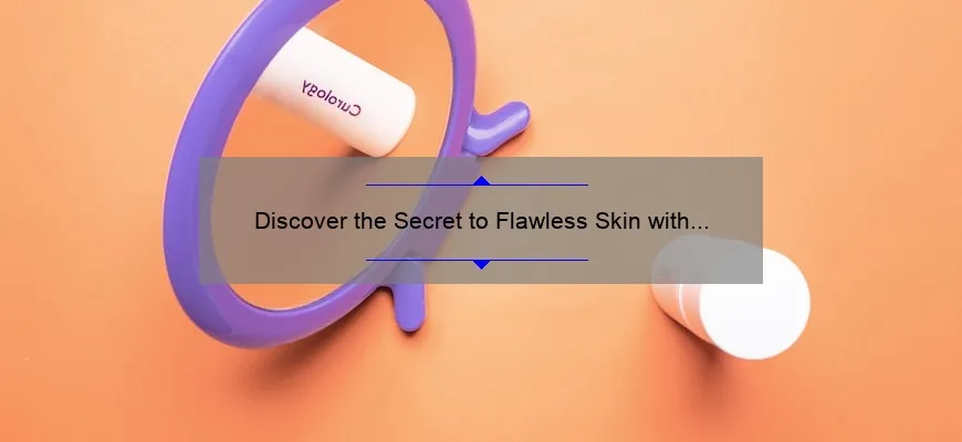 Discover the Secret to Flawless Skin with Foundation It Cosmetics: A Personal Story and 5 Expert Tips [2021 Stats Included]