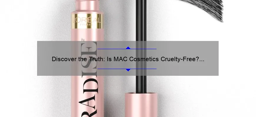 Discover the Truth: Is MAC Cosmetics Cruelty-Free? [A Personal Story, Stats, and Solutions]