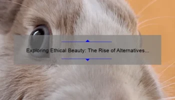 Exploring Ethical Beauty: The Rise of Alternatives to Animal Testing in Cosmetics