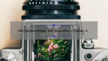 Get Camera-Ready with Cosmetics in Dallas: A Story of Flawless Makeup [5 Tips and Stats]